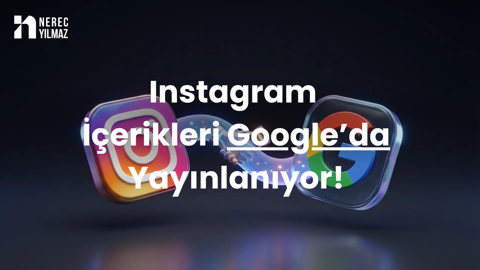 instagram içerikleri google da yayınlanıyr