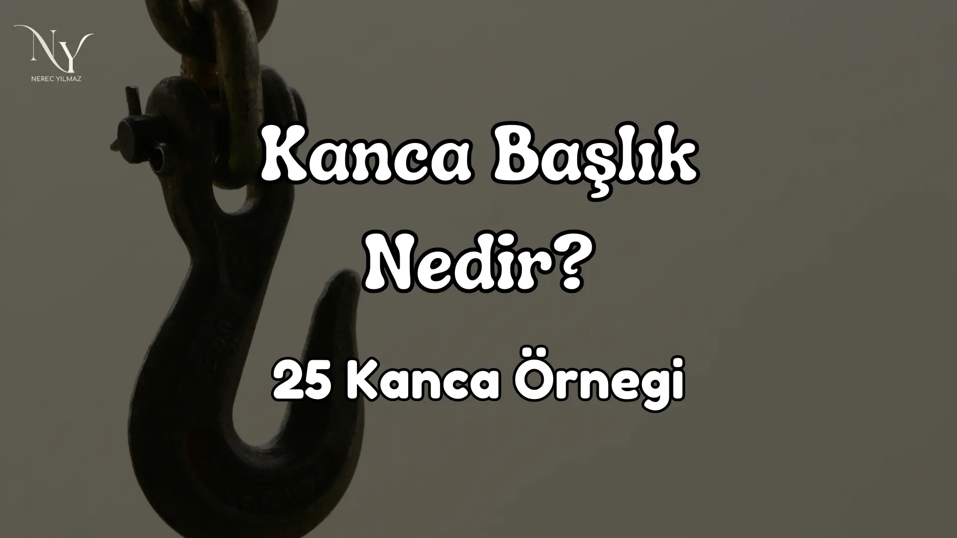 kanca başlık
